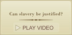 Can slavery be justified?